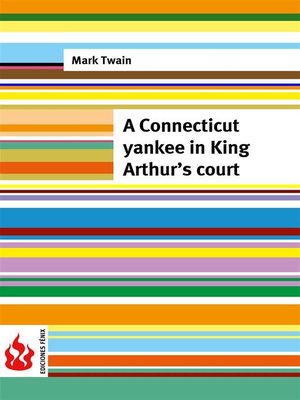 cover image of A Connecticut yankee in King Arthur's court (low cost). Limited edition